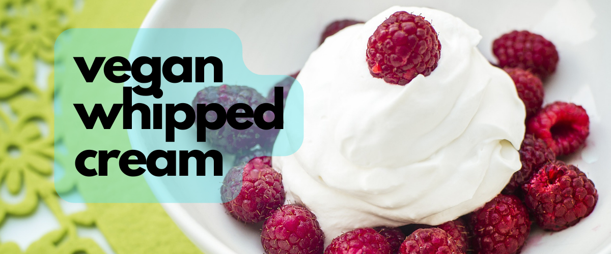Easy Vegan Whipped Cream